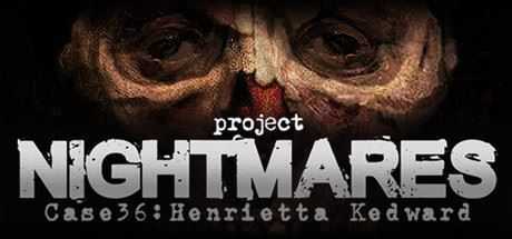 梦魇计划/Project Nightmares Case 36: Henrietta Kedward（正式版）-造梦少女游戏造梦少女游戏网