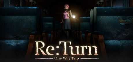 返回：单程旅行/Re:Turn - One Way Trip-造梦少女游戏造梦少女游戏网