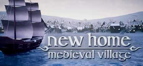 新家园：中世纪村庄/New Home: Medieval Village（v0.43.3）-造梦少女游戏造梦少女游戏网