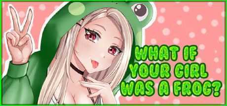 如果你的女孩是只青蛙呢?/What if your girl was a frog? - 造梦少女游戏网-造梦少女游戏造梦少女游戏网