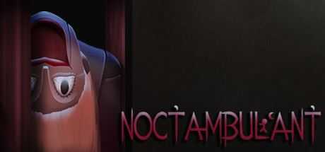 Noctambulant - 造梦少女游戏网-造梦少女游戏造梦少女游戏网