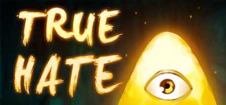 真实仇恨/True Hate（v5594709）-造梦少女游戏造梦少女游戏网