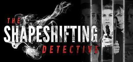 化身侦探/The Shapeshifting Detective(Build 20210902) - 造梦少女游戏网-造梦少女游戏造梦少女游戏网