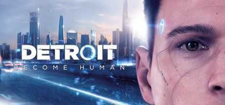 底特律：变人/化身为人/Detroit: Become Human（支持简体中文）-造梦少女游戏造梦少女游戏网