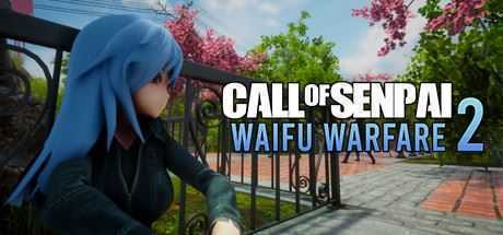 前辈的召唤：威福战2/Call of Senpai: Waifu Warfare 2-造梦少女游戏造梦少女游戏网