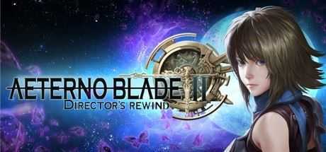阿泰诺之刃2:导演回放/AeternoBlade II: Directors Rewind(v16492) - 造梦少女游戏网-造梦少女游戏造梦少女游戏网