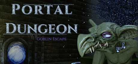 送门地牢:哥布林逃脱/Portal Dungeon: Goblin Escape - 造梦少女游戏网-造梦少女游戏造梦少女游戏网
