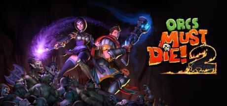 兽人必须死2/Orcs Must Die 2-造梦少女游戏造梦少女游戏网