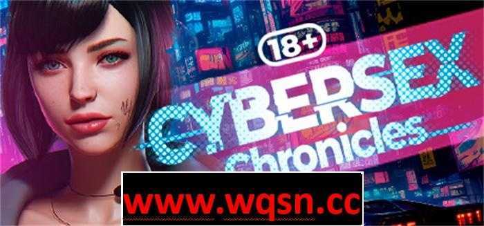 【养成SLG/中文/全动态】赛博网络性活~Cybersex Chronicles 官方中文步兵版【新作/1.3G】-造梦少女游戏造梦少女游戏网