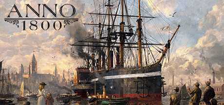 《纪元1800 Anno 1800》v9.2.972600 全DLC+修改器-造梦少女游戏造梦少女游戏网