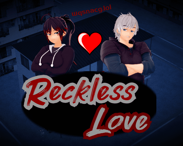 [SLG/汉化] 鲁莽的爱 Reckless Love [v0.0.5.1 Patreon]  PC+安卓汉化版1.2G-造梦少女游戏造梦少女游戏网