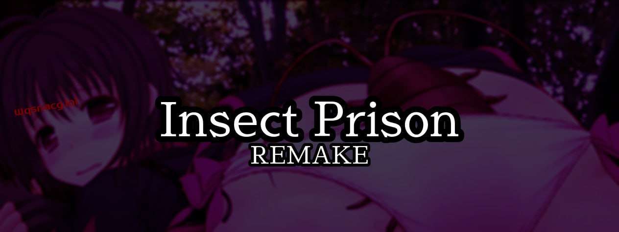 [冒险SLG/虫X异种X] 虫之监狱 Insect Prison Remake  v1.15 PC+安卓 官方中文-造梦少女游戏造梦少女游戏网