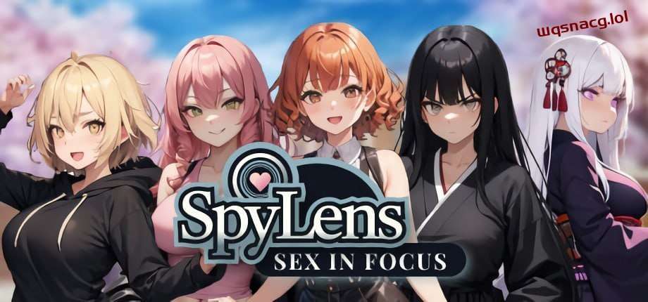 [互动SLG/AI生成]  SpyLens Sex in focus Uncensored 官方中文版 2.1G-造梦少女游戏造梦少女游戏网