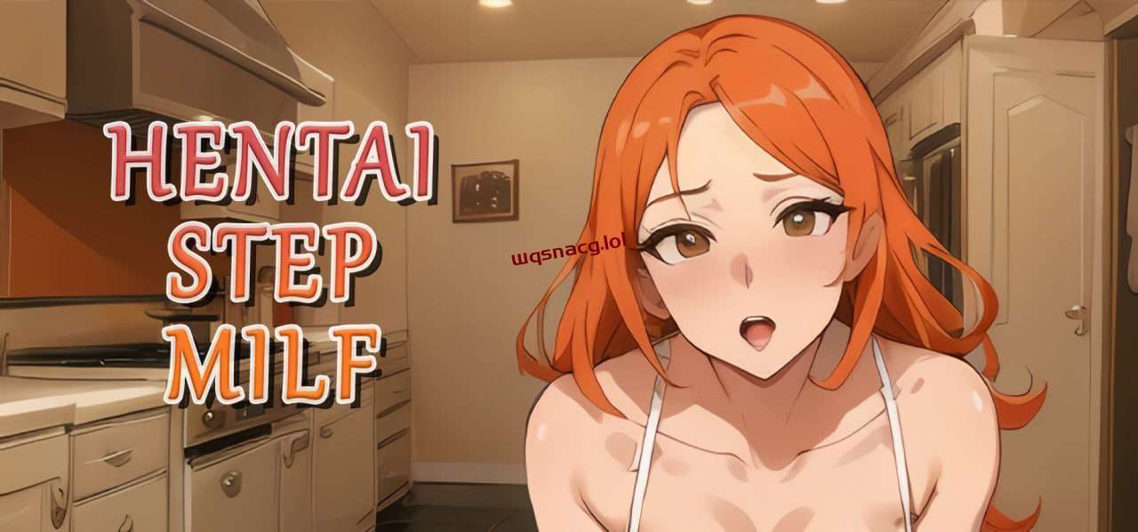 [日式SLG/AI生成] Hentai Step Milf 官方中文版 200M-造梦少女游戏造梦少女游戏网