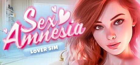 [欧美SLG/动态/新作/PC] SEX 失忆症 SEX Amnesia - Lover Sim 官方中文步兵版 10G-造梦少女游戏造梦少女游戏网