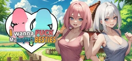 我想操我女儿最好的朋友们 I wanna fuck my daughter’s besties-造梦少女游戏造梦少女游戏网