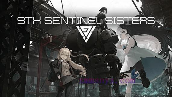 第九哨兵姐妹|官方中文|Build.20412411|解压即撸|-造梦少女游戏造梦少女游戏网